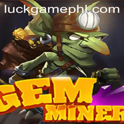 Unveiling GemMiner: A Luckgame Experience
