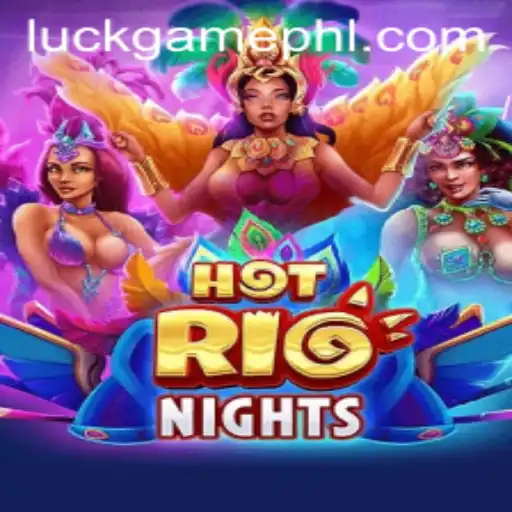 Explore the Thrills of HotRioNights - A Dynamic Luck Game