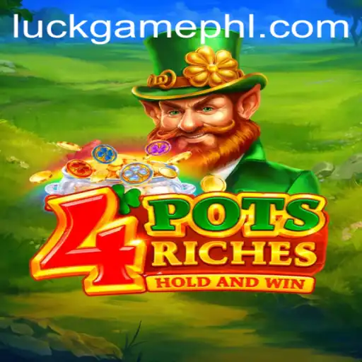 Exploring the Exciting World of 4potsriches: A Unique Luck Game