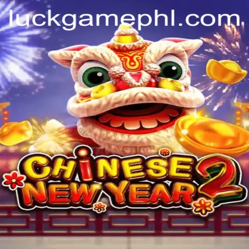 Discover the Exciting World of CHINESENEWYEAR2: A Celebration of Luck and Tradition in Gaming