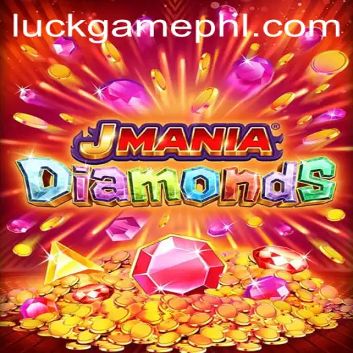 Discover the Thrilling World of JManiaDiamonds: A Premier Luck Game
