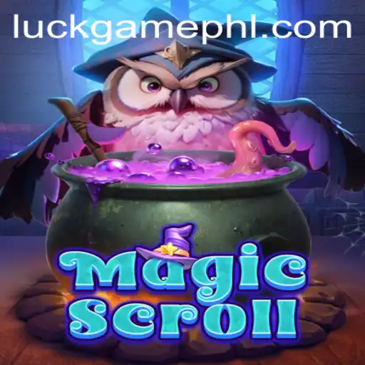 Unlocking the Magic of MagicScroll: The Ultimate Luck Game