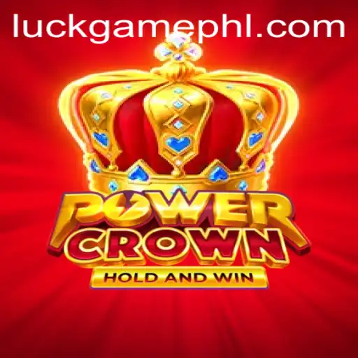 The Thrills and Strategy of PowerCrown: A Dive into the World of Luckgame
