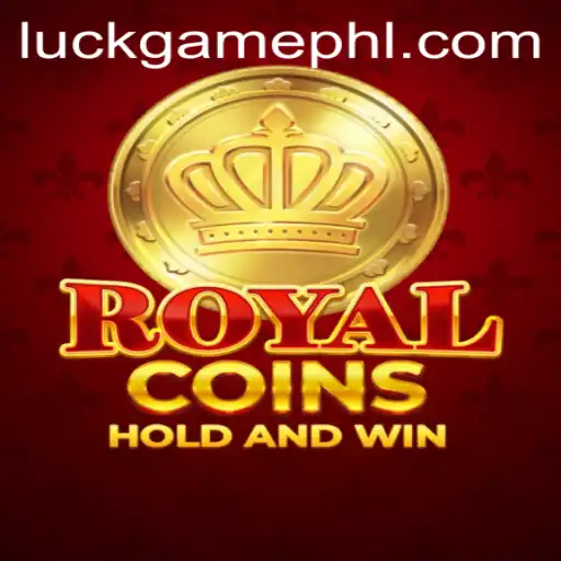 Experience the Thrill of RoyalCoins: The Ultimate Luck Game